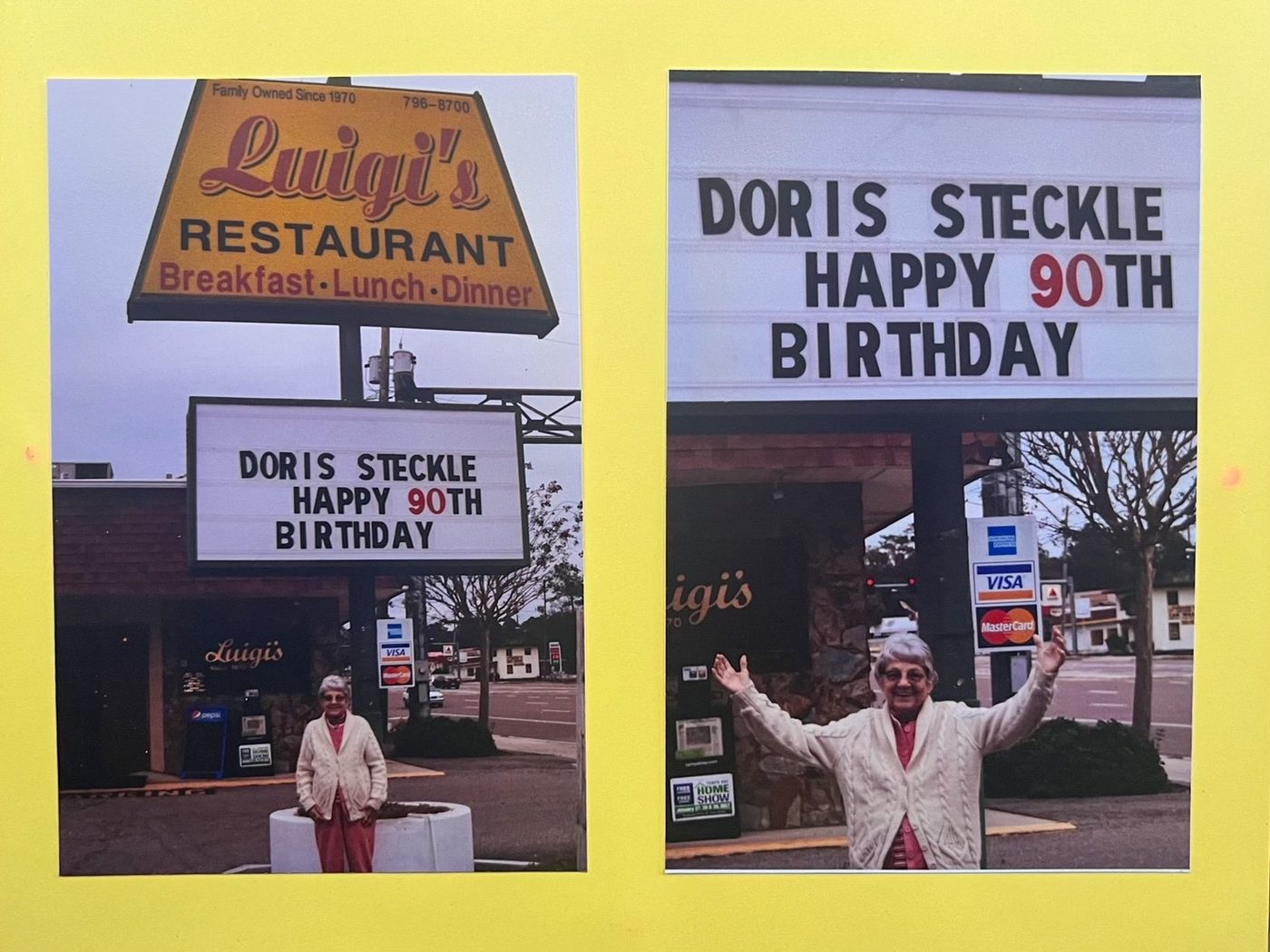 Luigi's marquee reading Doris Steckle Happy 90th Birthday, with Doris standing outside the restaurant